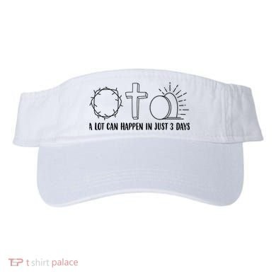 A Lot Can Happen In Just 3 Days Jesus Easter Visor