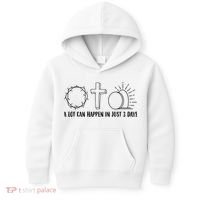 A Lot Can Happen In Just 3 Days Jesus Easter Kids Hoodie thumb 0
