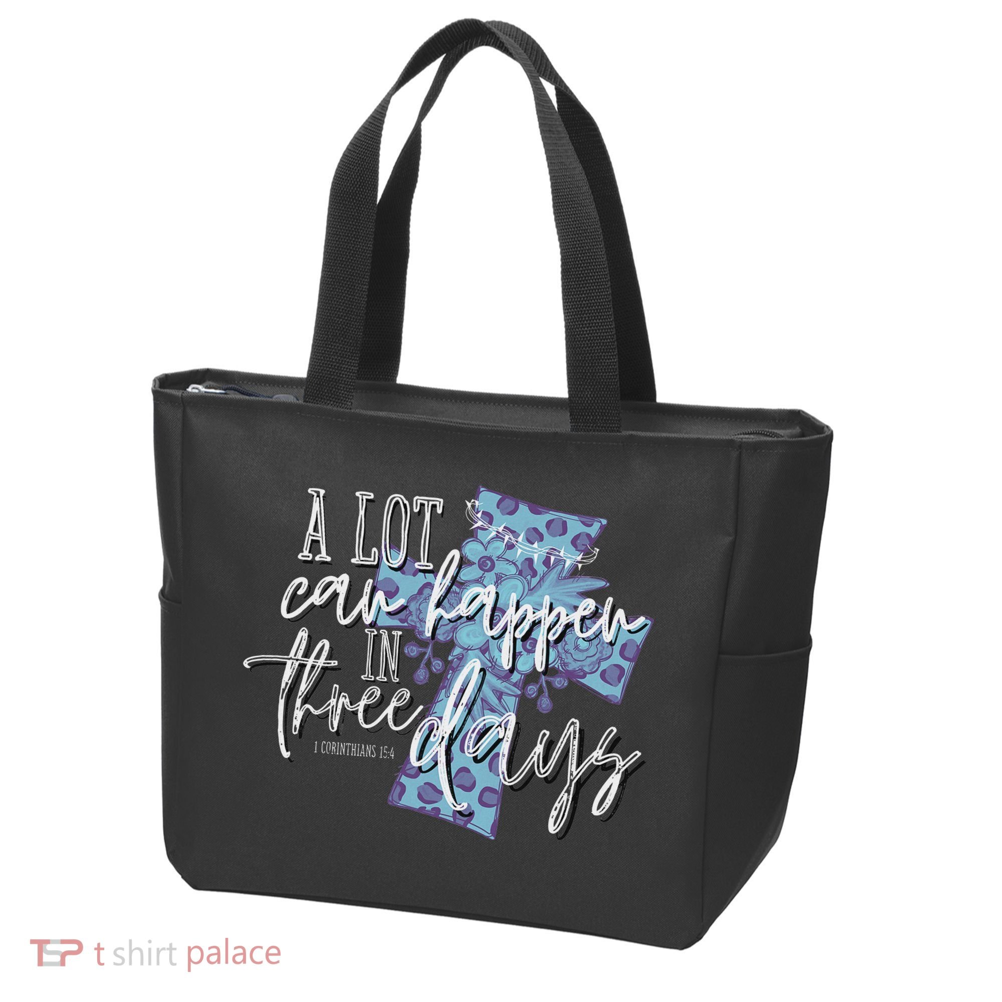 A Lot Can Happen In Three Days, Easter Resurrection Day Tote Bag