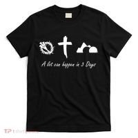 A Lot Can Happen In 3 Days Jesus Cross Easter Christian T-Shirt thumb 0