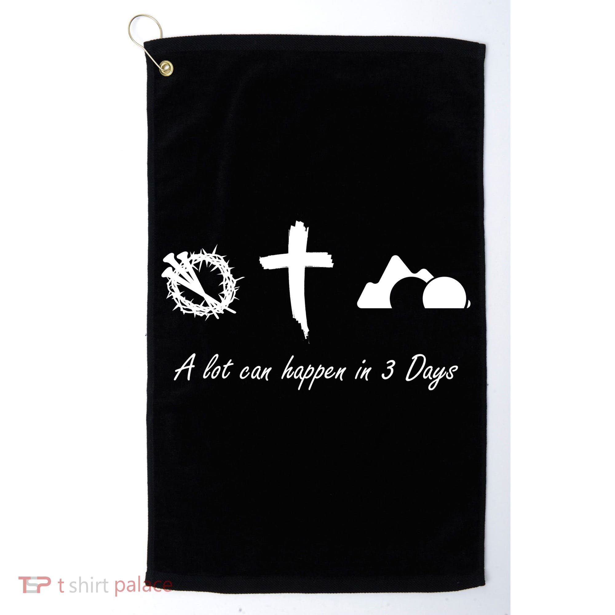 A Lot Can Happen In 3 Days Jesus Cross Easter Christian Golf Towel