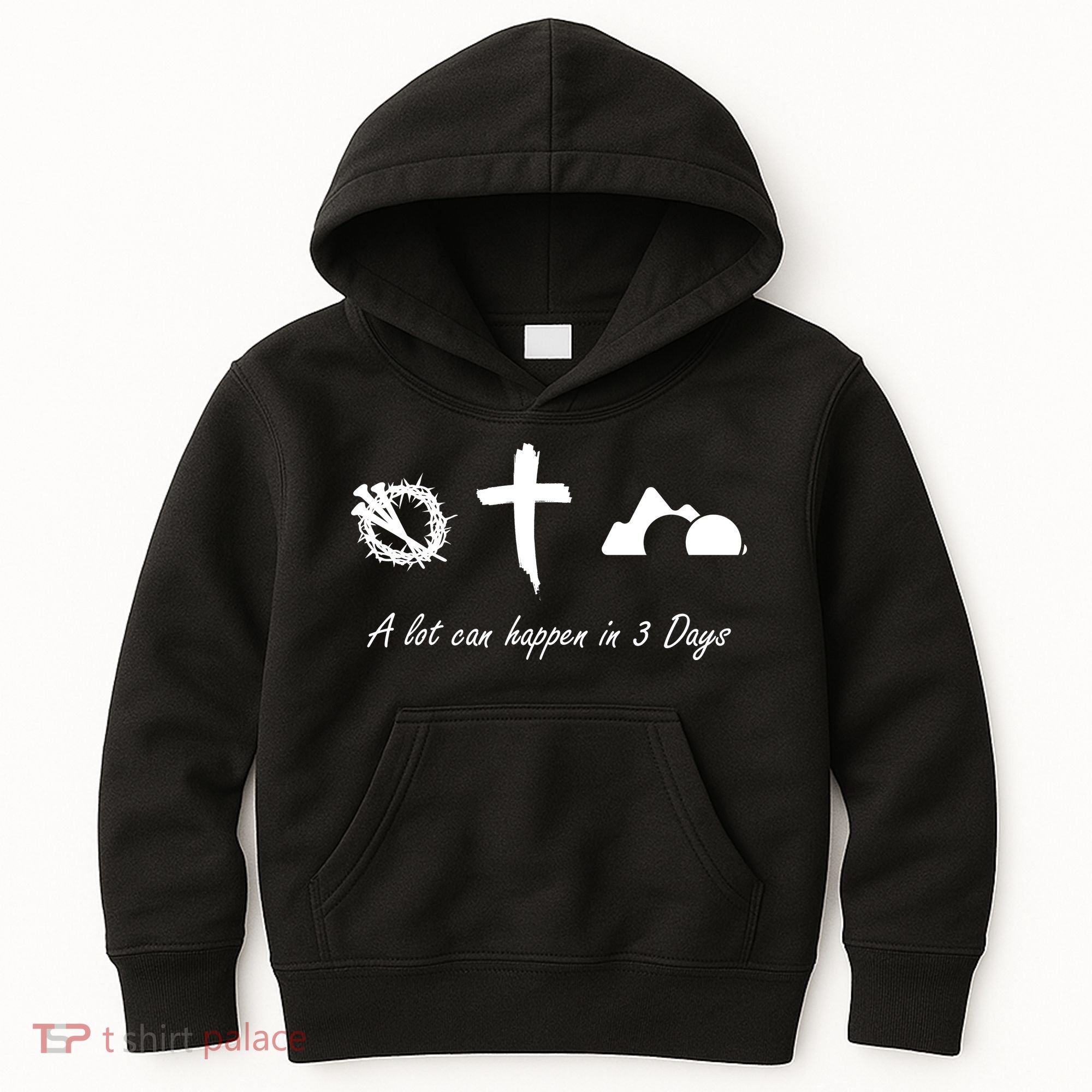 A Lot Can Happen In 3 Days Jesus Cross Easter Christian Kids Hoodie
