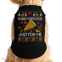 A Lovely Cheese Pizza Just For Me Christmas Ugly Alone Home Doggie Tank thumb 0