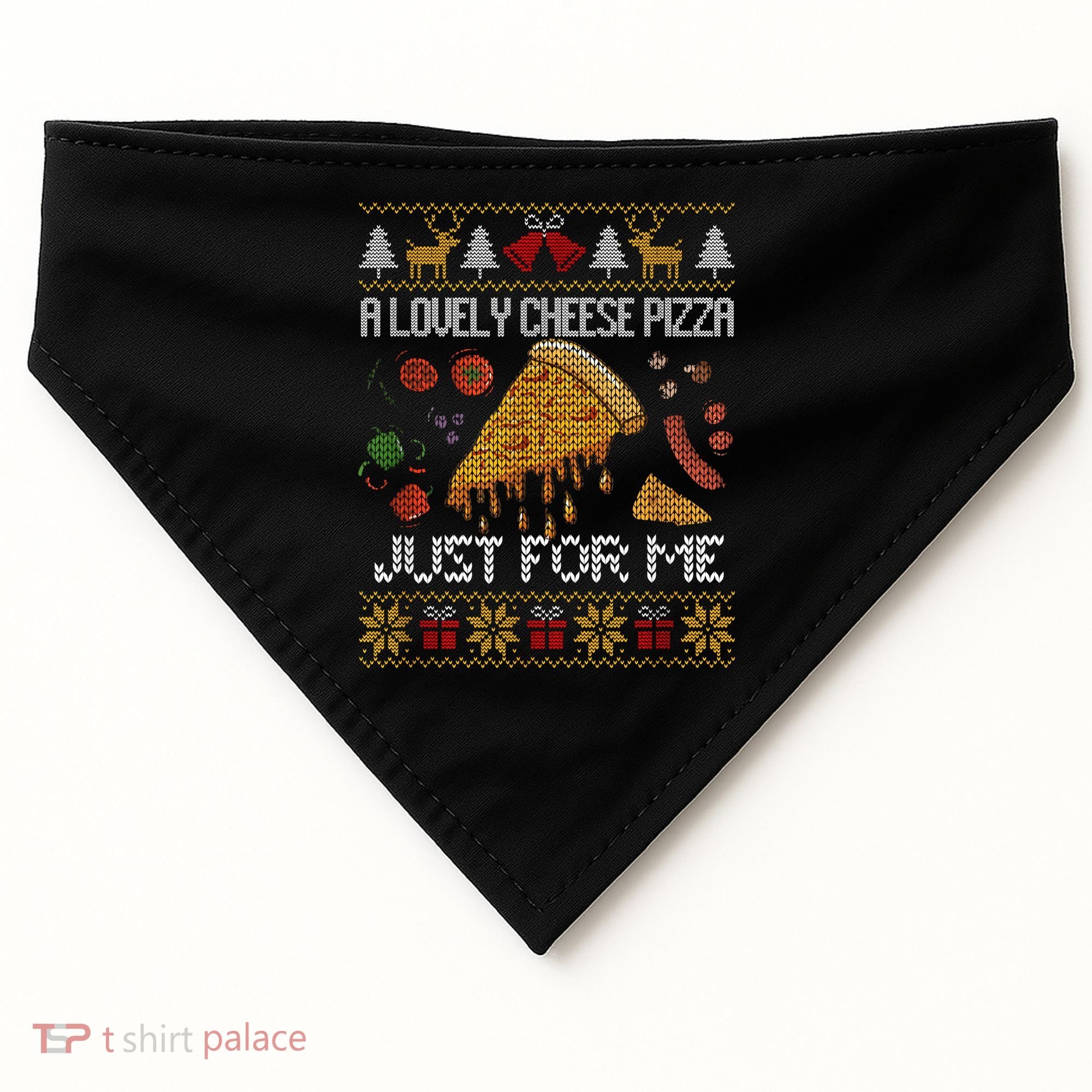 A Lovely Cheese Pizza Just For Me Christmas Ugly Alone Home USA-Made Doggie Bandana