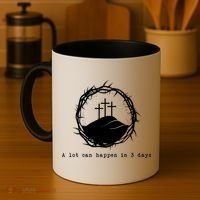 A Lot Can Happen In 3 Days Coffee Mug thumb 4