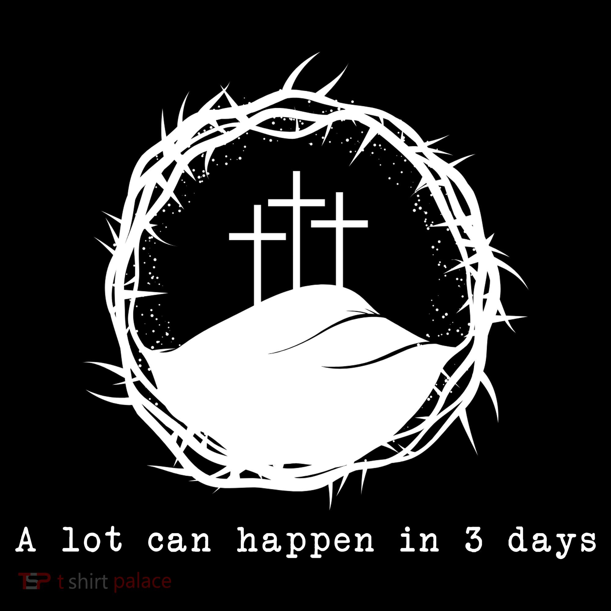 A Lot Can Happen In 3 Days Women's Hoodie