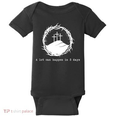 A Lot Can Happen In 3 Days Baby Bodysuit