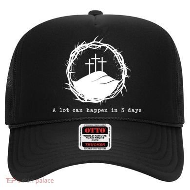 A Lot Can Happen In 3 Days Hat