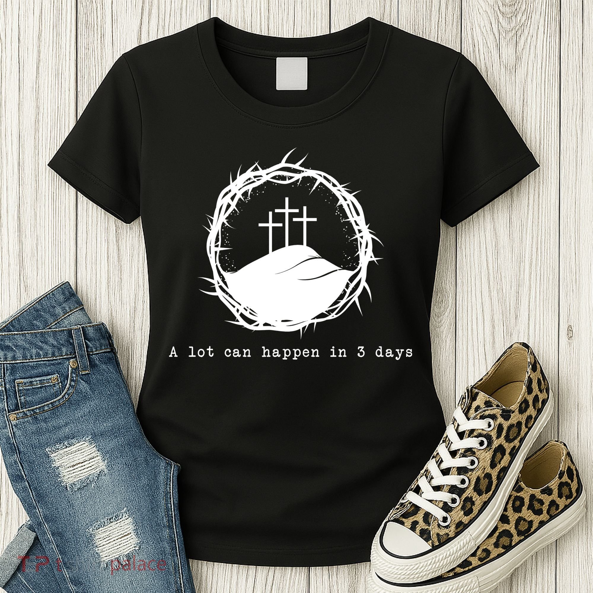 A Lot Can Happen In 3 Days Women's T-Shirt