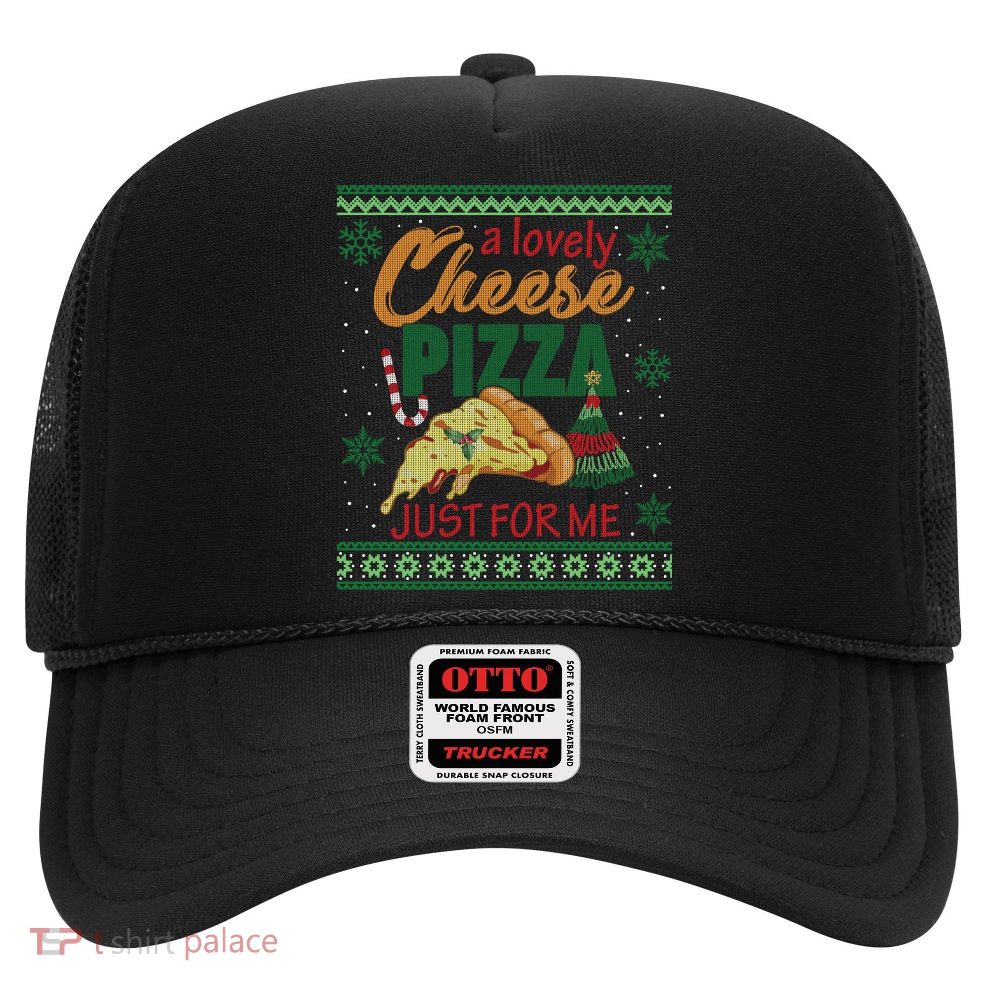 A Lovely Cheese Pizza Just For Me Alone Home Christmas Gift Hat