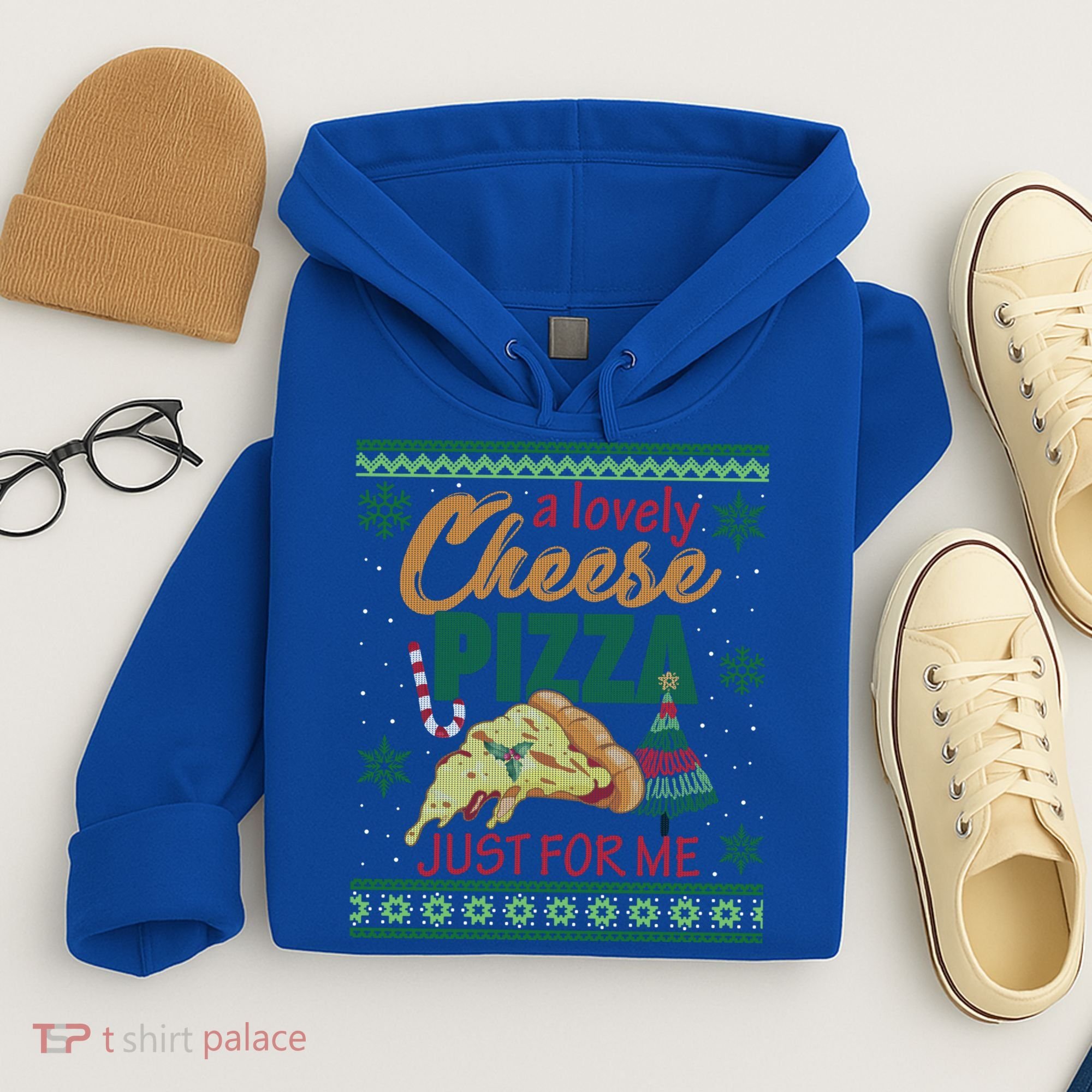 A Lovely Cheese Pizza Just For Me Alone Home Christmas Gift Hoodie