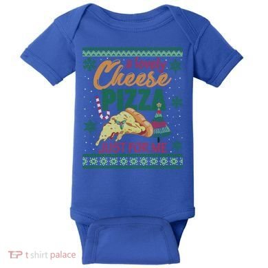 A Lovely Cheese Pizza Just For Me Alone Home Christmas Gift Baby Bodysuit