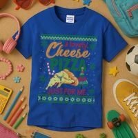 A Lovely Cheese Pizza Just For Me Alone Home Christmas Gift Kids T-Shirt thumb 3