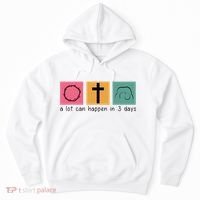 A Lot Can Happen In 3 Days Easter Hoodie thumb 0