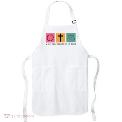 A Lot Can Happen In 3 Days Easter Apron
