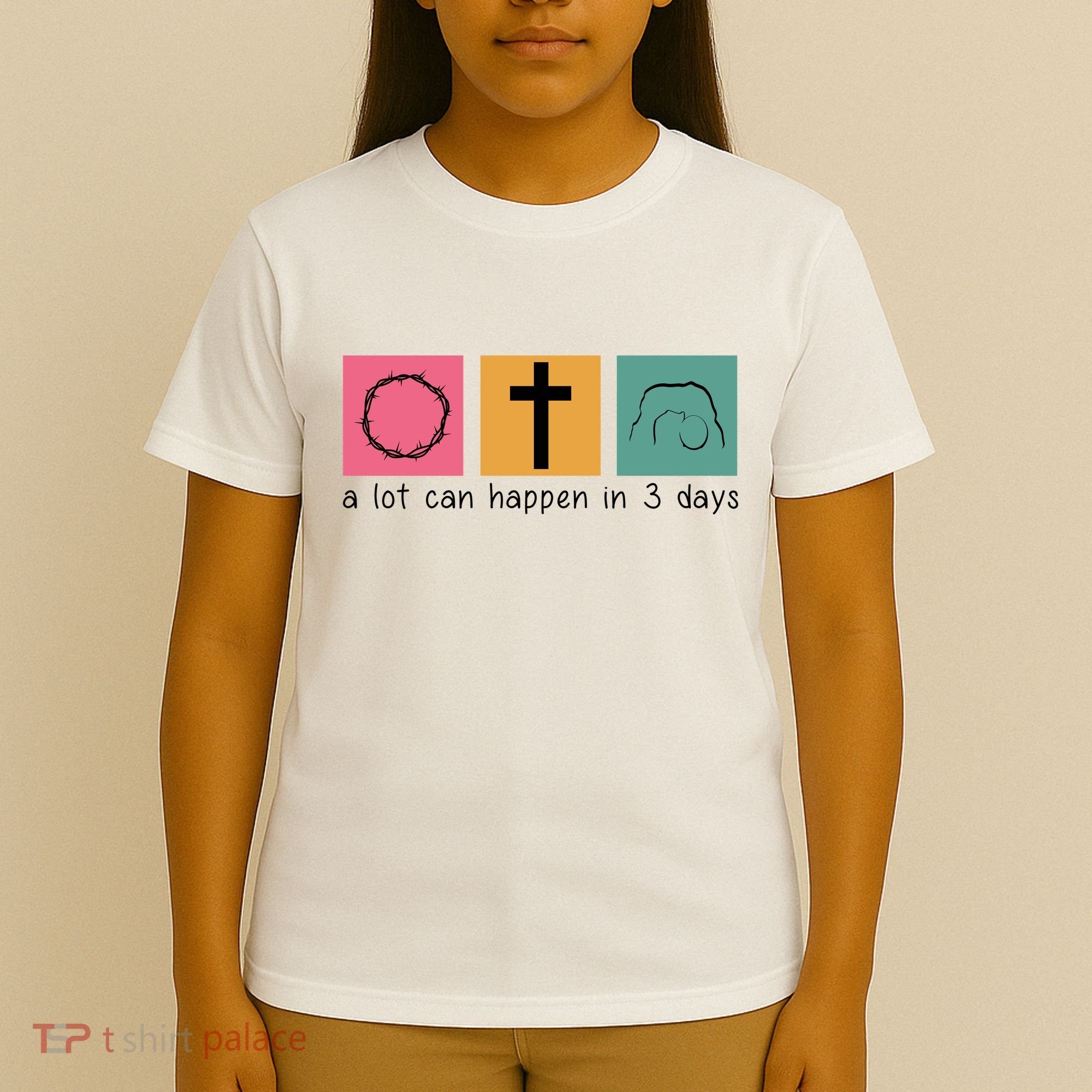 A Lot Can Happen In 3 Days Easter T-Shirt