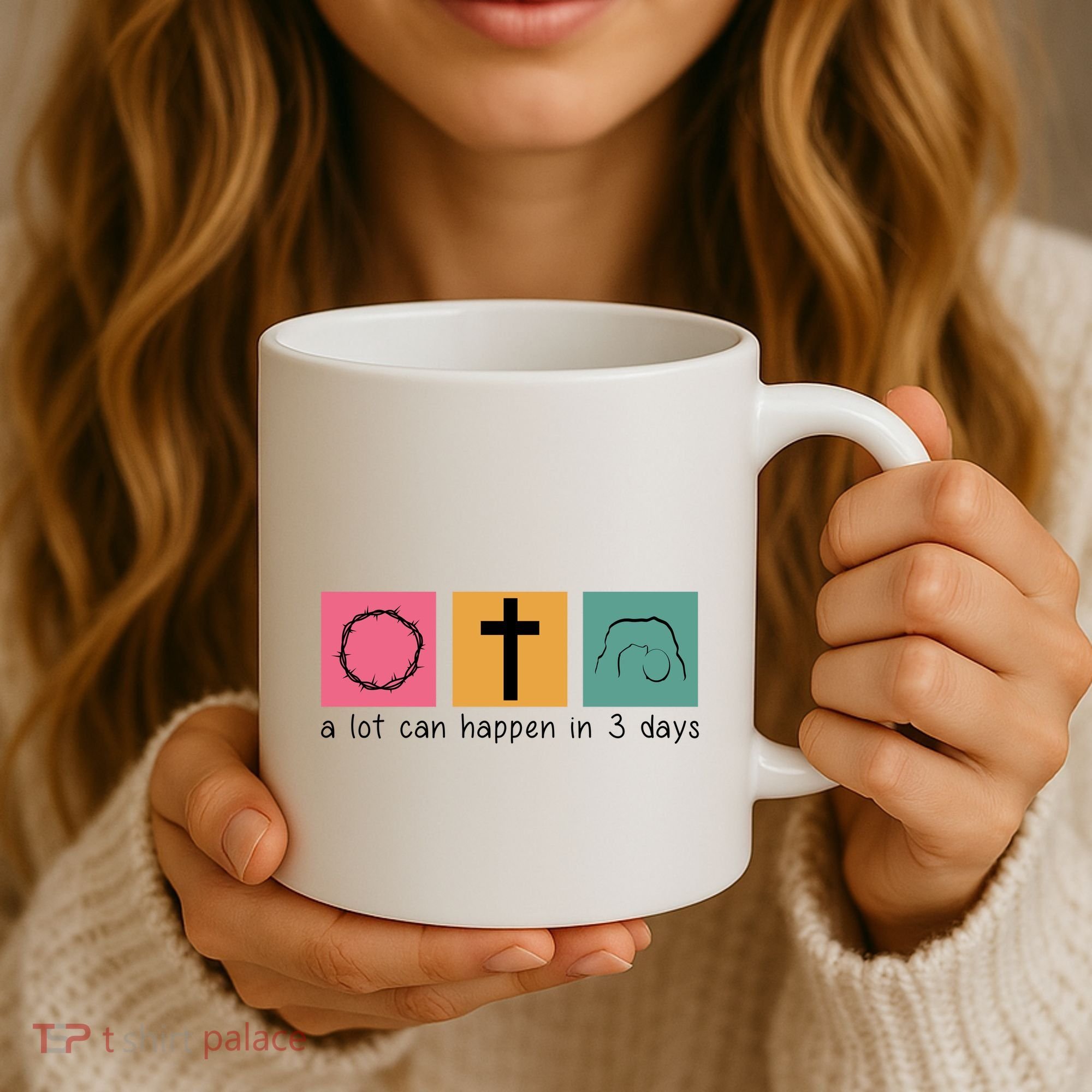 A Lot Can Happen In 3 Days Easter Coffee Mug