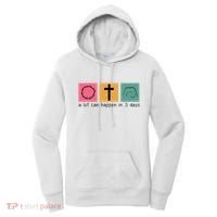 A Lot Can Happen In 3 Days Easter Women's Hoodie thumb 0