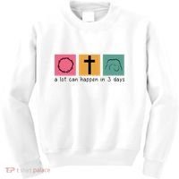 A Lot Can Happen In 3 Days Easter Kids Sweatshirt thumb 0