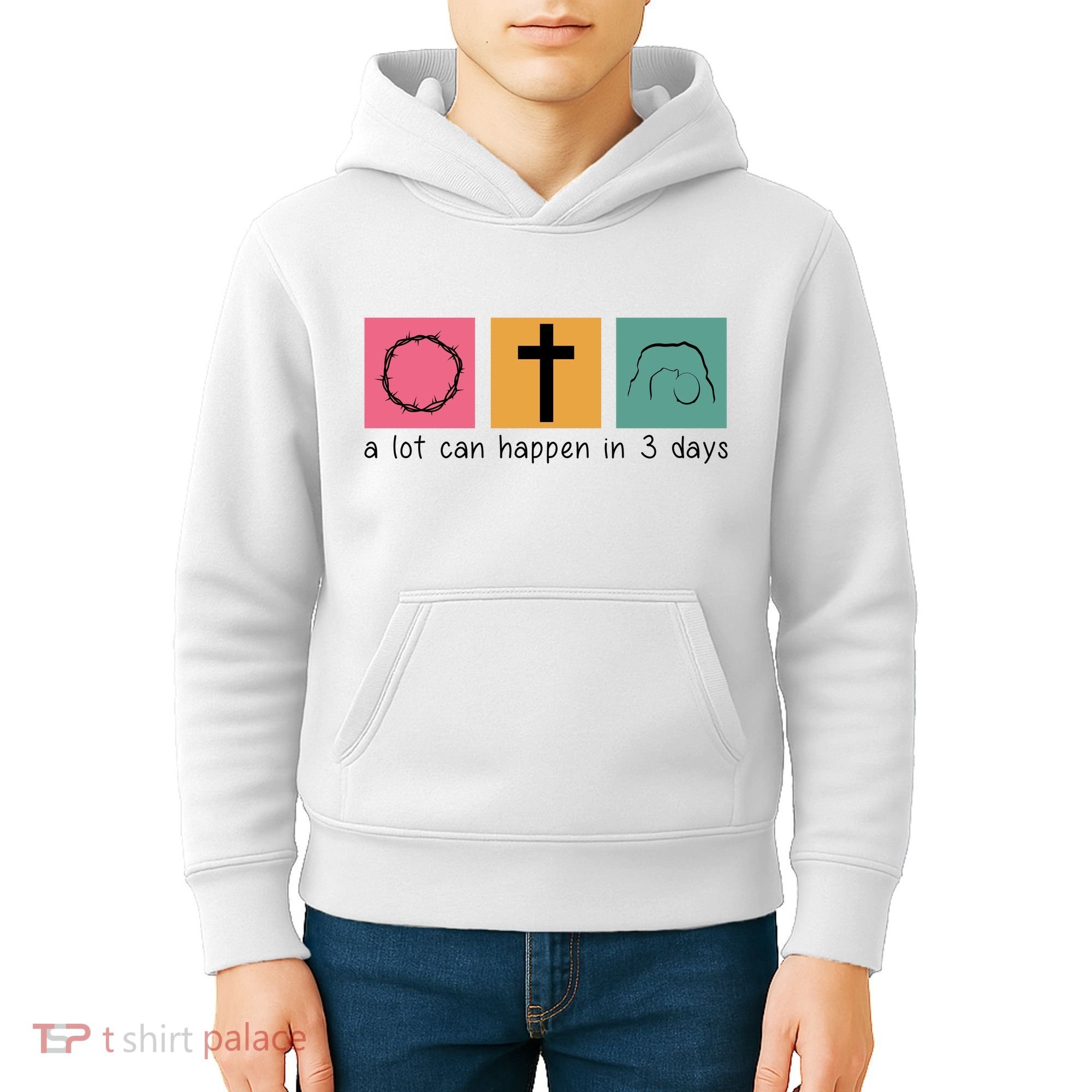 A Lot Can Happen In 3 Days Easter Kids Hoodie