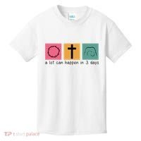 A Lot Can Happen In 3 Days Easter Kids T-Shirt thumb 0