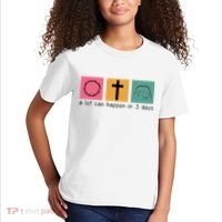 A Lot Can Happen In 3 Days Easter Kids T-Shirt thumb 2