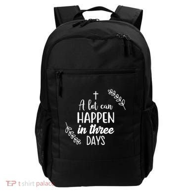 A Lot Can Happen In Three Days Easter Jesus Backpack