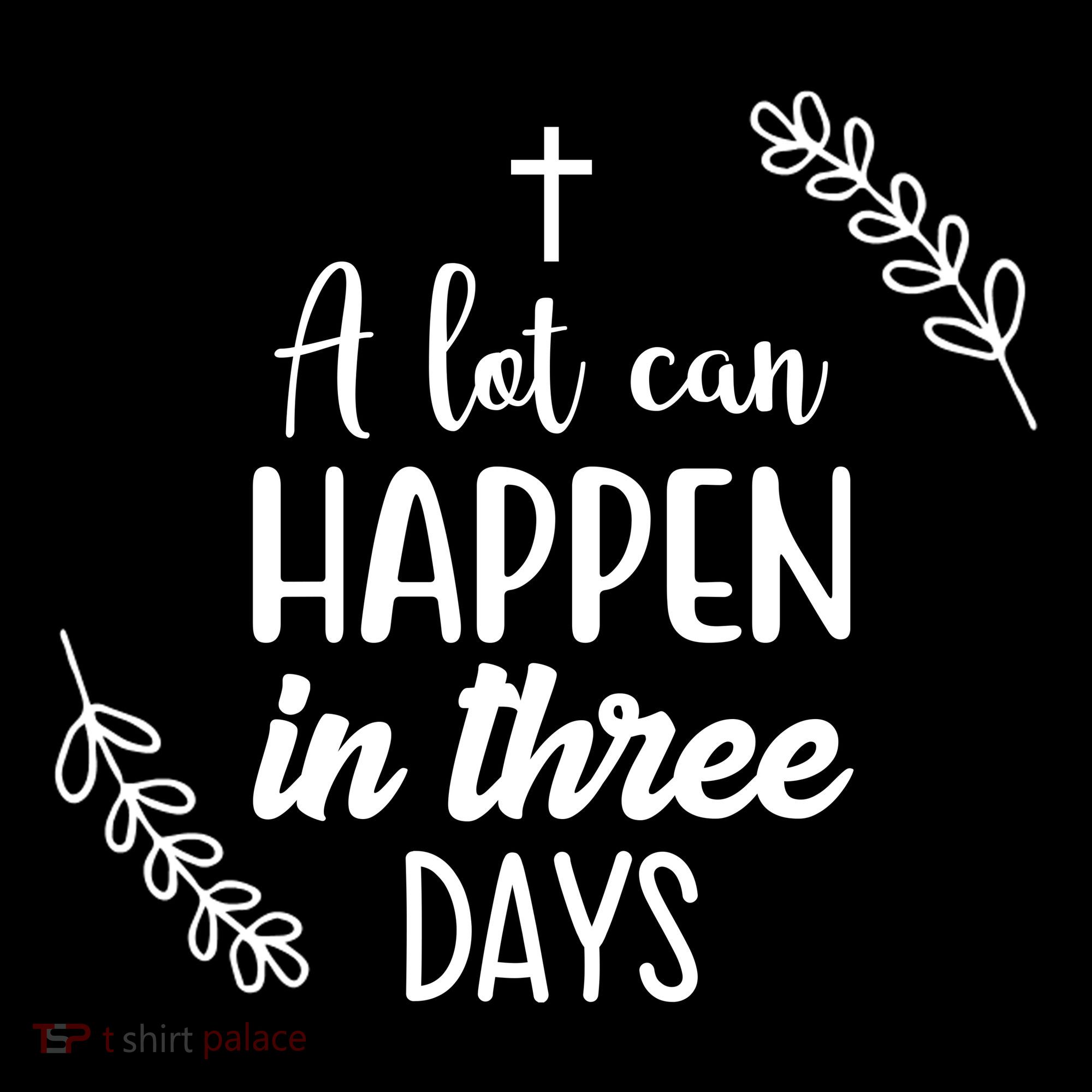 A Lot Can Happen In Three Days Easter Jesus Women's Hoodie