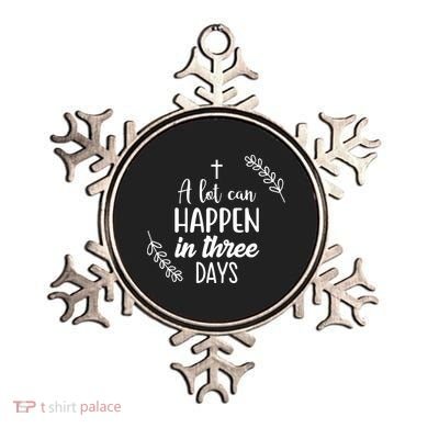 A Lot Can Happen In Three Days Easter Jesus Ornament