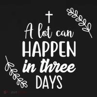A Lot Can Happen In Three Days Easter Jesus Toddler Hoodie thumb 2
