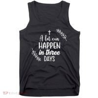 A Lot Can Happen In Three Days Easter Jesus Tank Top thumb 0