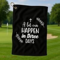 A Lot Can Happen In Three Days Easter Jesus Golf Towel thumb 1
