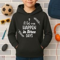 A Lot Can Happen In Three Days Easter Jesus Kids Hoodie thumb 2
