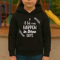 A Lot Can Happen In Three Days Easter Jesus Kids Hoodie thumb 3