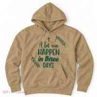 A Lot Can Happen In Three Days Easter Jesus Hoodie thumb 0