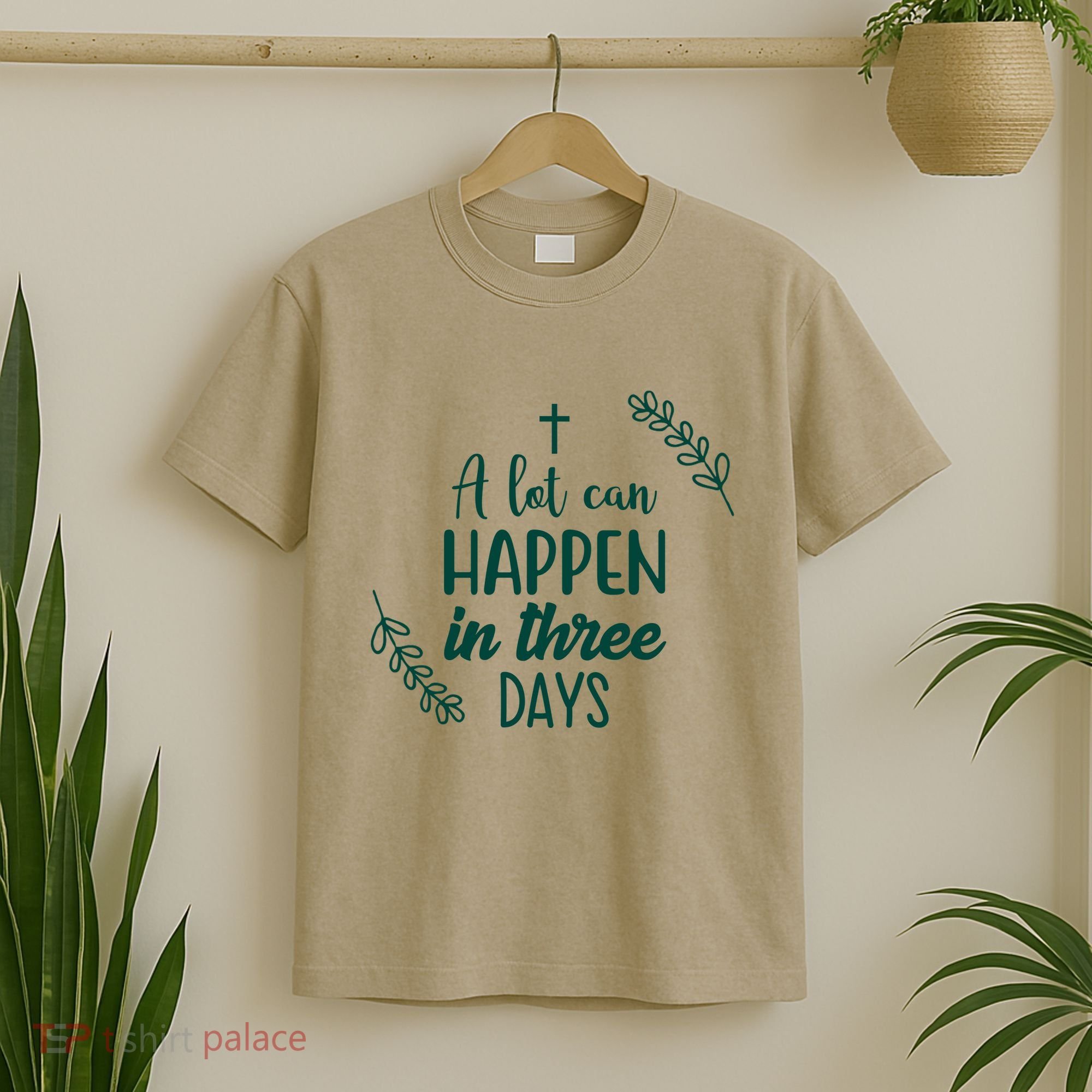 A Lot Can Happen In Three Days Easter Jesus T-Shirt