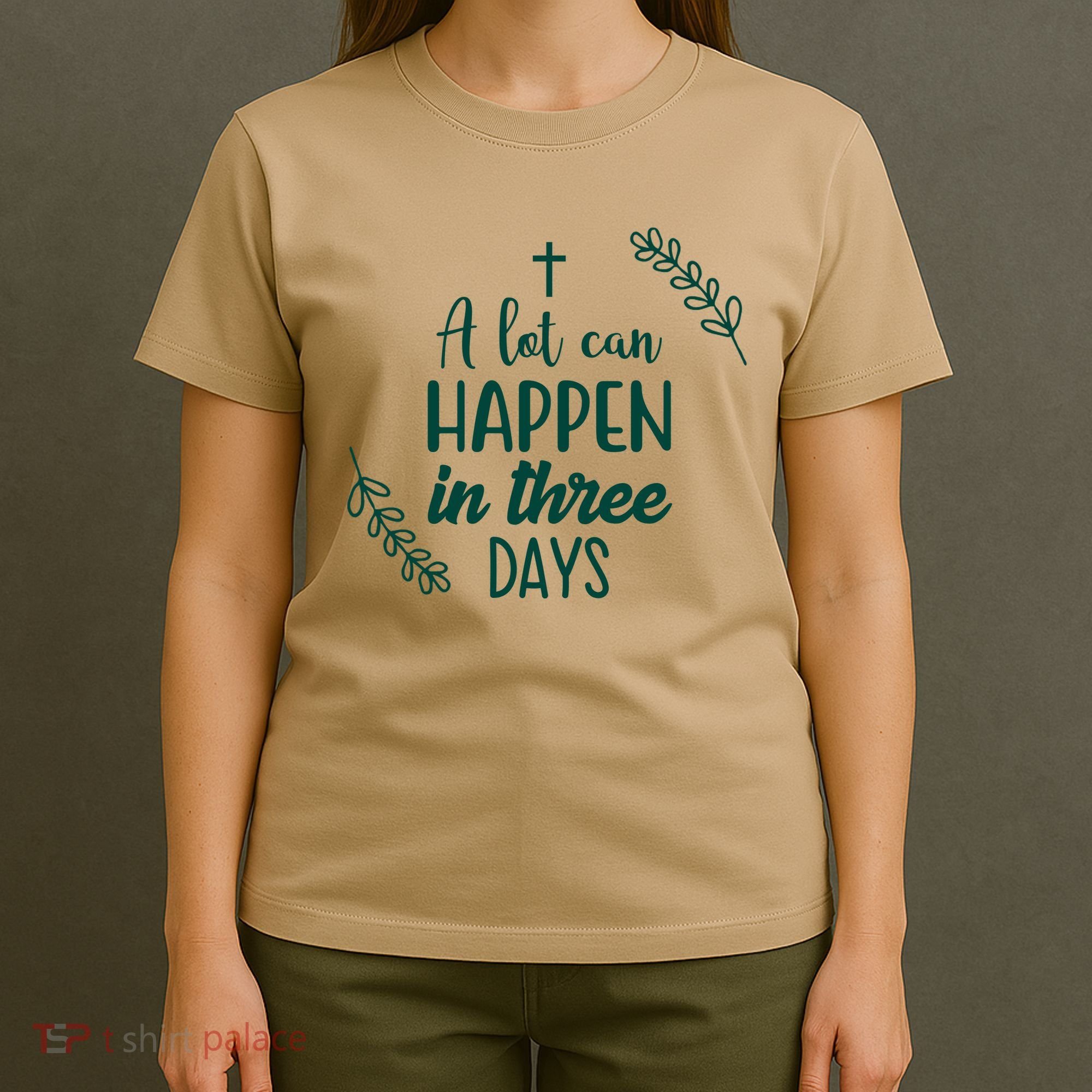 A Lot Can Happen In Three Days Easter Jesus T-Shirt