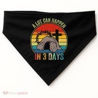 A Lot Can Happen In 3 Days Easter Religious Women USA-Made Doggie Bandana thumb 0
