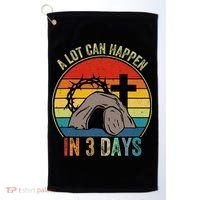 A Lot Can Happen In 3 Days Easter Religious Women Golf Towel thumb 0