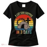 A Lot Can Happen In 3 Days Easter Religious Women Women's T-Shirt thumb 0
