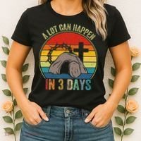 A Lot Can Happen In 3 Days Easter Religious Women Women's T-Shirt thumb 2