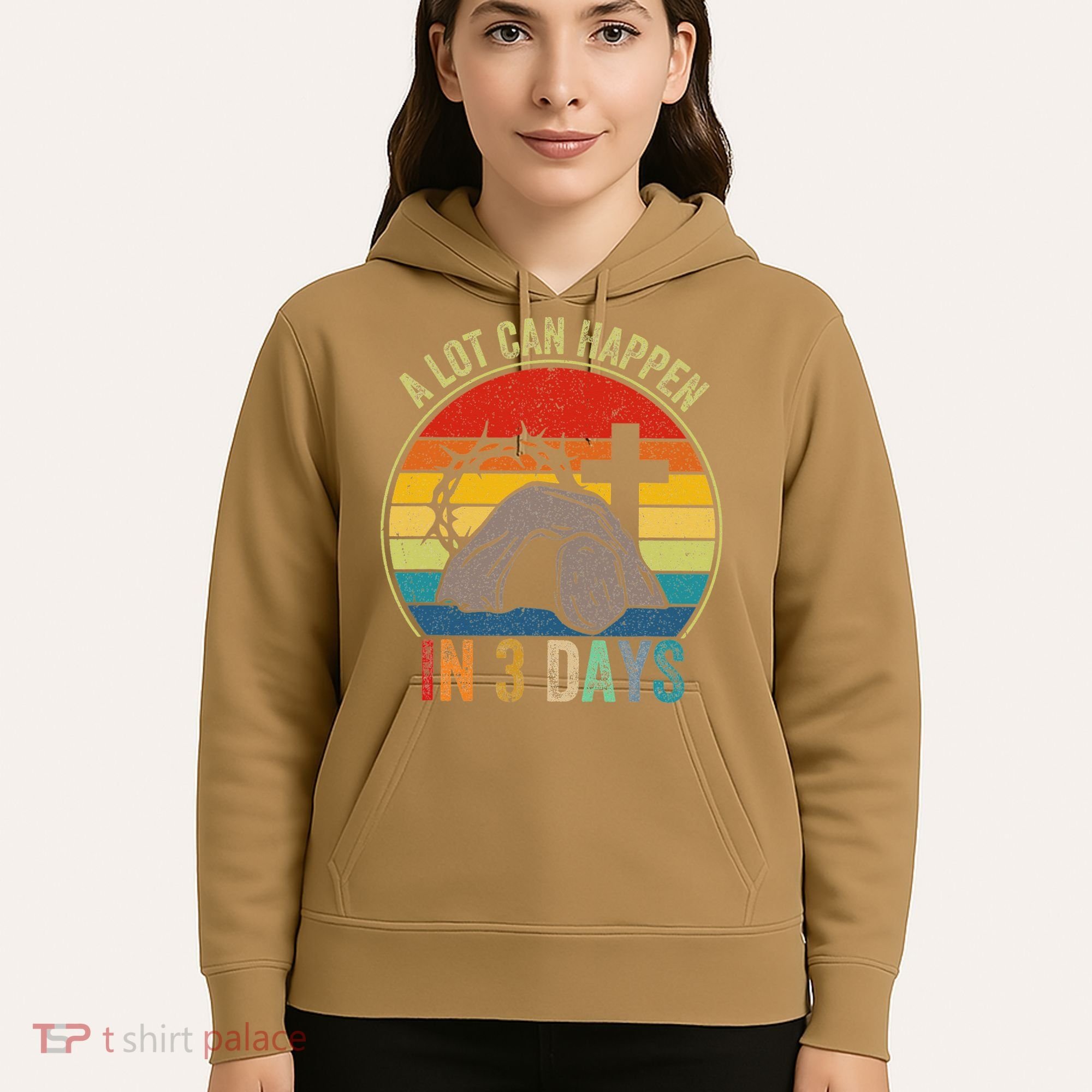 A Lot Can Happen In 3 Days Easter Religious Women Hoodie