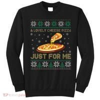 A Lovely Cheese Pizza Just For Me Christmas Pizzeria Cheesy Sweatshirt thumb 0