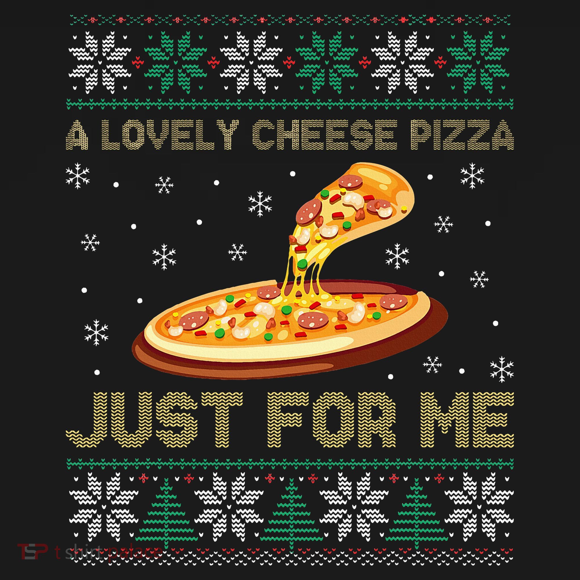 A Lovely Cheese Pizza Just For Me Christmas Pizzeria Cheesy Mousepad