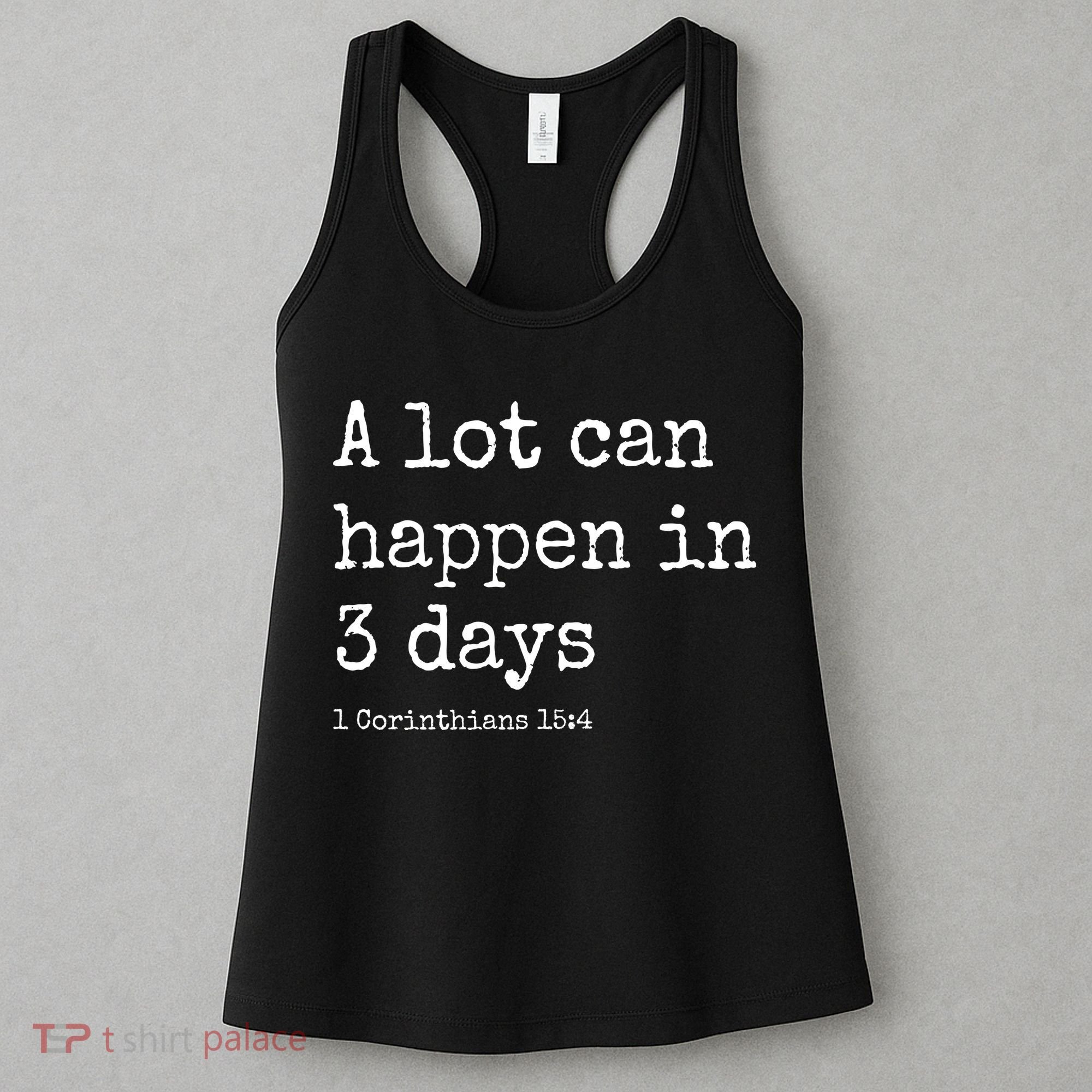 A Lot Can Happen In 3 Days Easter Women's Tank Top
