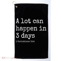 A Lot Can Happen In 3 Days Easter Golf Towel thumb 0