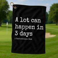 A Lot Can Happen In 3 Days Easter Golf Towel thumb 1