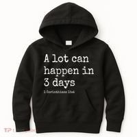 A Lot Can Happen In 3 Days Easter Kids Hoodie thumb 0