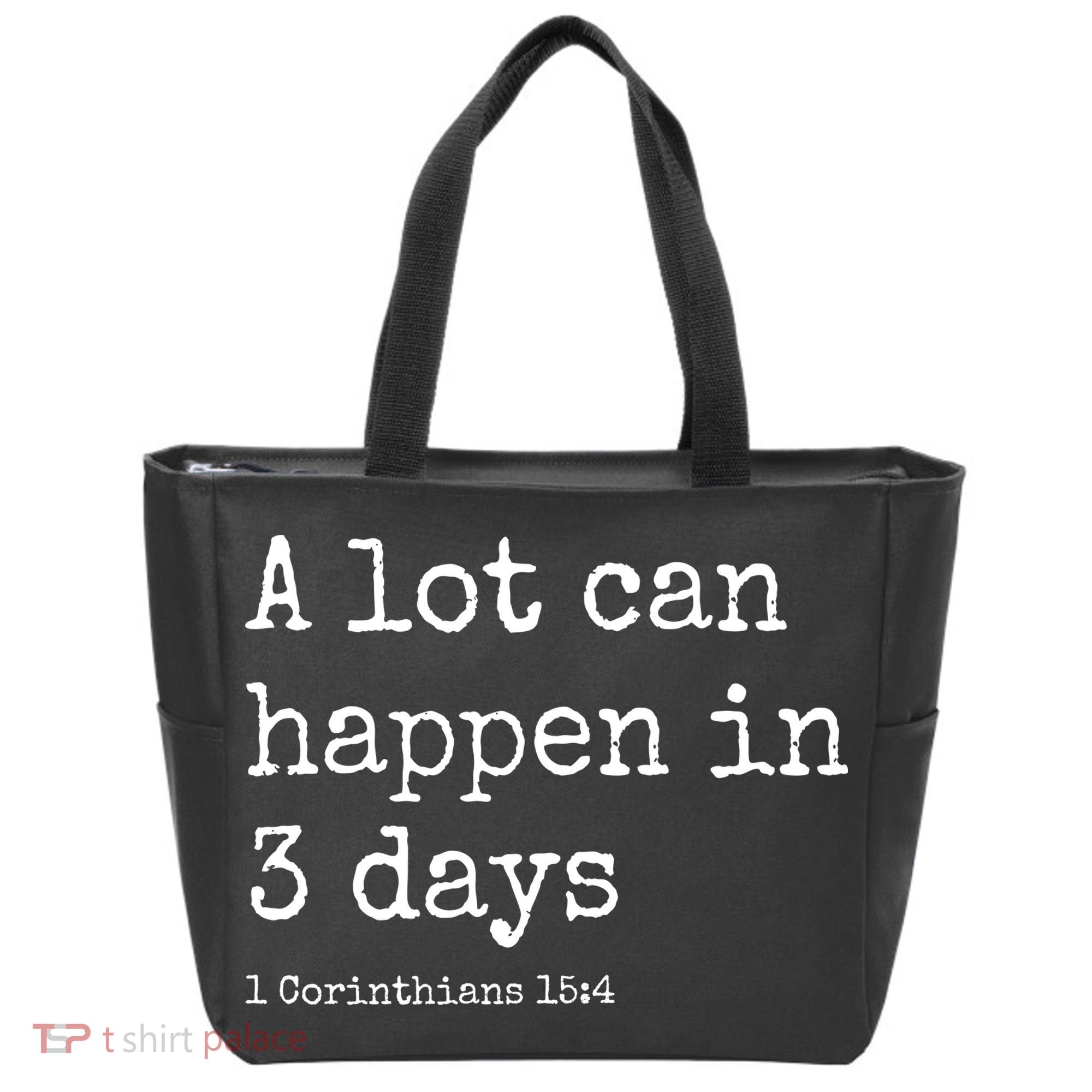A Lot Can Happen In 3 Days Easter Tote Bag