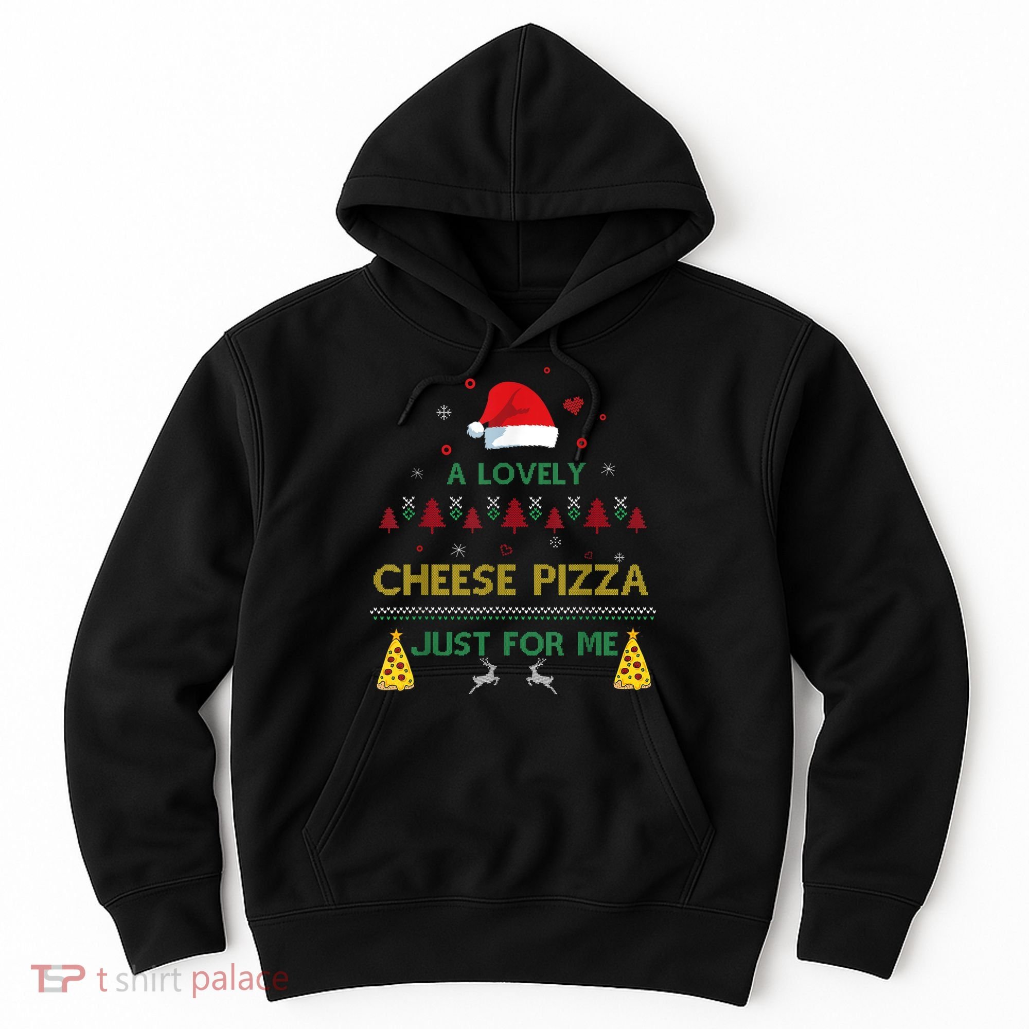 A Lovely Cheese Pizza Alone Funny Kevin X Mas Home Christmas Hoodie